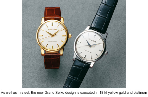 As well as in steel, the new grand seiko design is executed in 18 kt yellow gold and platinum